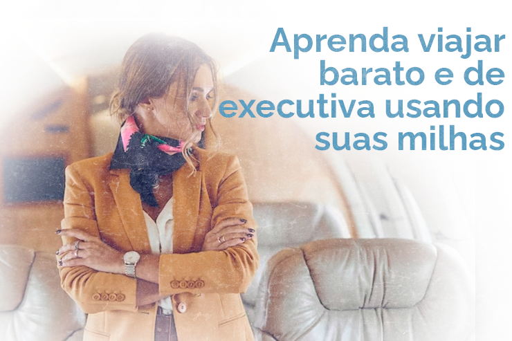 viaje barato de executiva com milhas2